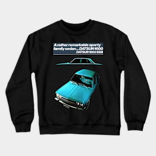 DATSUN BLUEBIRD 1600 SSS - advert Crewneck Sweatshirt